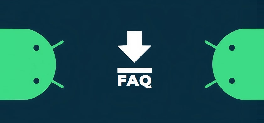 FAQ – Tout ce qu’il faut savoir sur les APK Android
